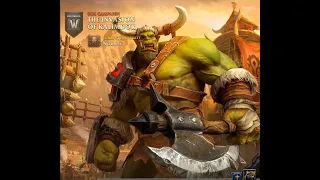Warcraft III Reforged campaign (Orc), NO COMMENTARY