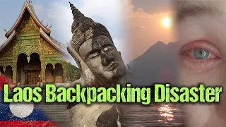 BEAUTIFUL LAOS BACKPACKING DISASTER