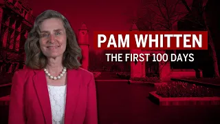 President Pam Whitten: The First 100 Days