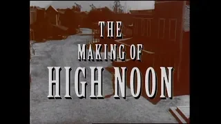 High Noon - Making Of