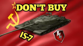 Don't buy IS-7 | WoT Blitz
