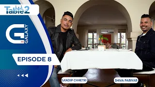 Table for Two | Sandip Chhetri and Shiva Pariyar | EP: 08