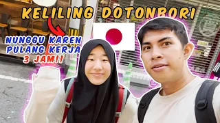 KELILING DI DOTONBORI 3 JAM DEMI NUNGGU KAREN PULANG KERJA - JAPAN VLOG