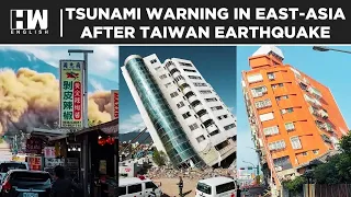 Taiwan Earthquake: At least Four Dead, Around 50 Injured, Buildings Tilted, Tsunami Warning Issued