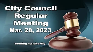 City Council Regular Meeting 3/28/23