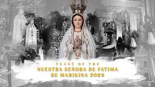 Feast of the Nuestra Señora de Fatima de Marikina 2024