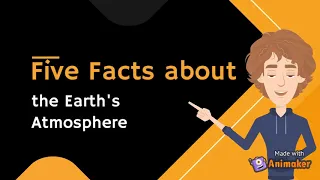 Earth's Atmosphere: Amazing Facts