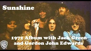 SUNSHINE (full album 1972 vinyl) Jack Green, Gordon John Edwards & Wally Waller of The Pretty Things