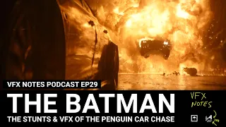 The Batman | VFX Notes Podcast Ep 29