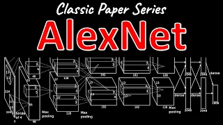 [Classic] ImageNet Classification with Deep Convolutional Neural Networks (Paper Explained)