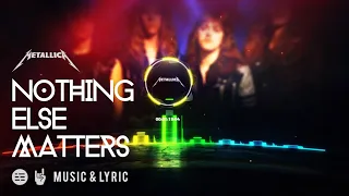 METALLICA I Nothing Else Matters I Lyrics