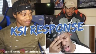 KSI - RESPONDING TO JAKE AND LOGAN PAUL - REACTION - What We Think!!!