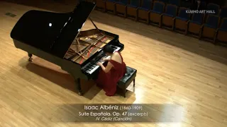 Isaac Albéniz Suite española Op.47, IV.Cádiz (Canción) Pianist Seung Min Ha