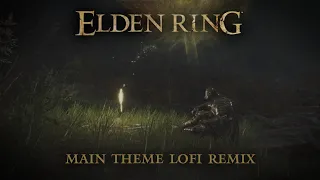 Elden Ring main theme - lofi remix