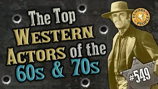 The Top Western Actors of the 60s and 70s