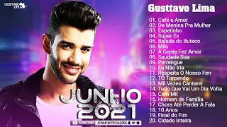 Gusttavo Lima Cd Completo - As Mais Tocadas do Gusttavo Lima 2021 | Musicas Melhores Ano |JUNHO 2021