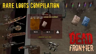 Dead Frontier | Rare Loots Compilation #4