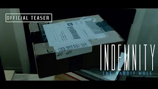 Indemnity : The Rabbit Hole - Official TEASER (2021)