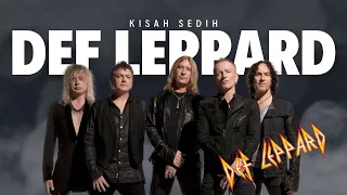 SEDIH JUGA YA😢 KISAH DEF LEPPARD INI