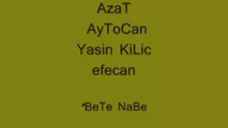 EfeCaN Ah Le Daye Vah Le Dayee AytoCaN Yasin Kılıç    AzaT