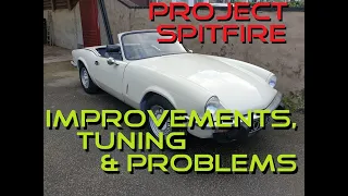 Triumph Spitfire | Amateur Restoration | Improvements, Tuning & Problems!