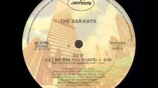 BarKays Do It Let Me See You Shake 12''