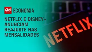 Netflix e Disney+ anunciam reajuste nas mensalidades | LIVE CNN