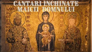 Cantari inchinate Maicii Domnului Purtatoarea de Grija