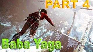 Rise Of The Tomb Raider/Baba Yaga(Баба Яга)/Walkthrough#4Gameplay Part 4