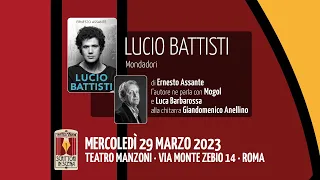 SCRITTORI IN SCENA presenta: LUCIO BATTISTI di ERNESTO ASSANTE – Teatro Manzoni di Roma