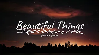 Benson Boone - Beautiful Things (Lirik Terjemahan)