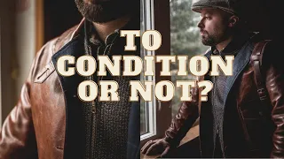 Should You Condition A Leather Jacket? With Dave Himel