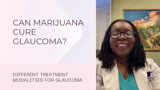 Glaucoma: Is marijuana the right treatment? | Dr. Okogbaa