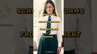 Top 10 beautiful school uniforms from different countries #school #uniform #girl #viral