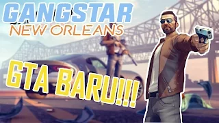 GAME GTA BARU UNTUK MOBILE!!! - Gangstar New Orleans