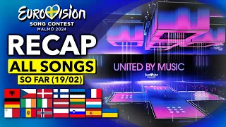Eurovision 2024 | RECAP All Songs (Selected So Far February 19th)
