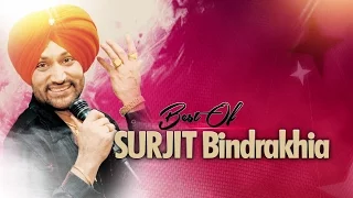 BEST OF SURJIT BINDRAKHIA | PUNJABI SONGS JUKEBOX | T-SERIES APNA PUNJAB