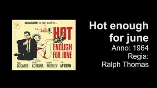 Padova al Cinema: Hot enough for june (1964)