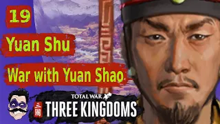 War with Yuan Shao! ● Yuan Shu Legendary Difficulty ● Total War Three Kingdoms