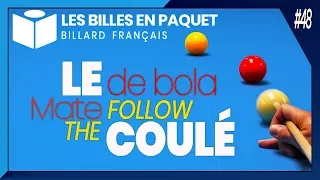 Billiards French - The follow - the bases and the objectives