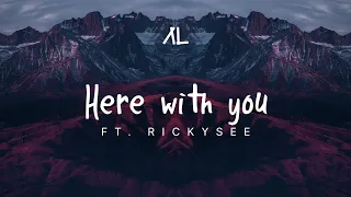 Altero - Here With You (ft. Rickysee) [Lyric Video]