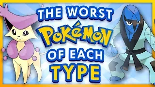 The Worst Pokemon of Each Type