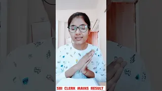 SBI CLERK MAINS result UPDATE ✌️🤔#bankexam #sbipo #ytstudio #update