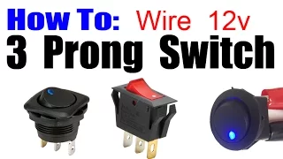 HOW TO WIRE 3 PRONG ROCKER LED SWITCH