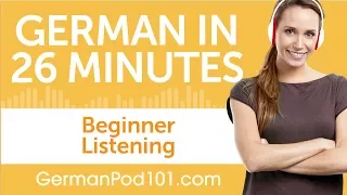 26 Minutes of German Listening Comprehension for Beginner