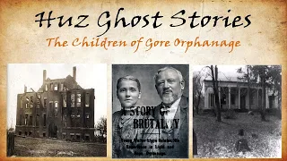 The Children of Gore Orphanage #HuzGhostStories #Ghosts #legends  #GoreOrphanage #ghosthunting #ohio