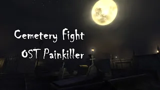 Cemetery Fight - Painkiller OST.