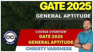 #1 | GATE General Aptitude Overview | COMPLETE COURSE GATE 2024 | Christy Varghese