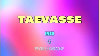 Taevasse - Ines (karaoke video)