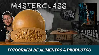 Masterclass 🍔 FOTOGRAFIA de ALIMENTOS y PRODUCTOS 🍺 - Sony Alpha Partner Gaston Enria